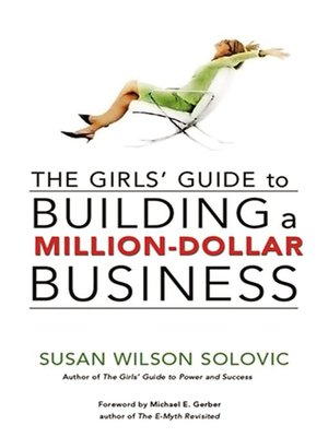 cover image of The Girl's Guide to Building a Million-Dollar Business